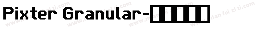 Pixter Granular字体转换